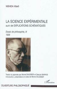 La science expérimentale : essais de philosophie, III, 1939. Explications schématiques