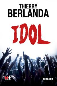 Idol : thriller