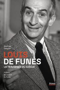 Louis de Funès : la traversée du siècle