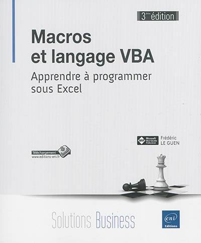 Macros et langage VBA : apprendre à programmer sous Excel