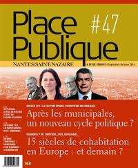 Place publique, Nantes Saint-Nazaire, n° 47. Après les municipales, un nouveau cycle politique ?