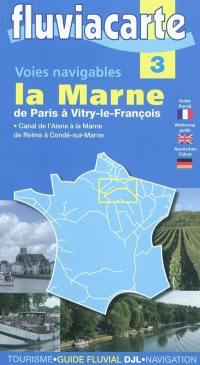 La Marne et son canal latéral, de Paris à Vitry-le-François, canal de l'Aisne à la Marne, de Reims à Condé-sur-Marne