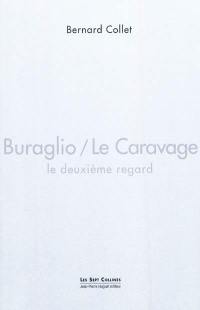 Buraglio-Le Caravage : le deuxième regard