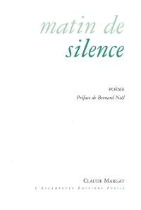 Matin de silence : poème