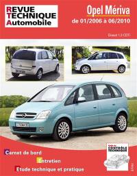 Revue technique automobile, n° B743.5. Opel Meriva de janv. 2006 à juin 2010 1.3 CDTI
