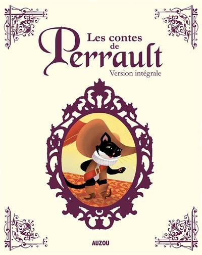 Les contes de Perrault : version intégrale