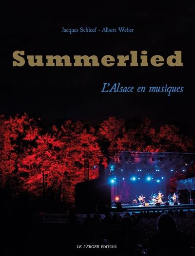Summerlied : l'Alsace en musiques
