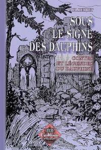 Sous le signe des dauphins : contes et légendes du Dauphiné