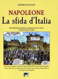 Napoleone : Napoleone la sfida d'Italia
