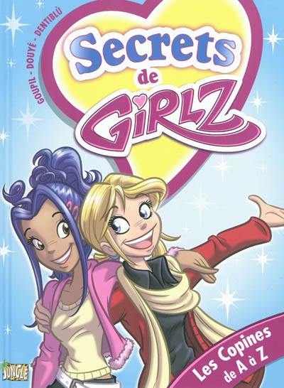 Secrets de Girlz. Vol. 3. Les copines de A à Z