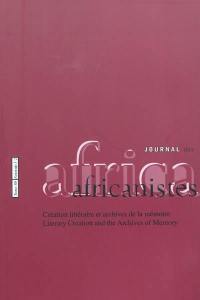 Journal des africanistes, n° 80. Création littéraire et archives de la mémoire : fascicule 1-2. Literary creation and the archives of memory