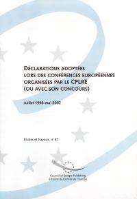 Déclarations adoptées lors des conférences européennes organisées par le CPLRE (ou avec son concours) : juillet 1998-mai 2002