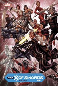 X-Men : X of swords. Vol. 1. Création