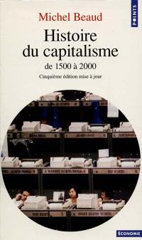 Histoire du capitalisme : de 1500 à 2000
