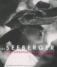 Les Séeberger, photographes de l'élégance : 1909-1939 : exposition, Bibliothèque nationale de France, Paris, 27 juin-3 sept. 2006