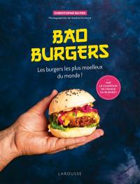Bao burgers : les burgers les plus moelleux du monde !