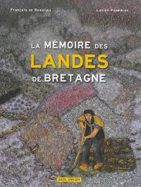 La mémoire des landes de Bretagne