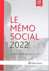 Le mémo social 2022 : contrat de travail, relations collectives, paye