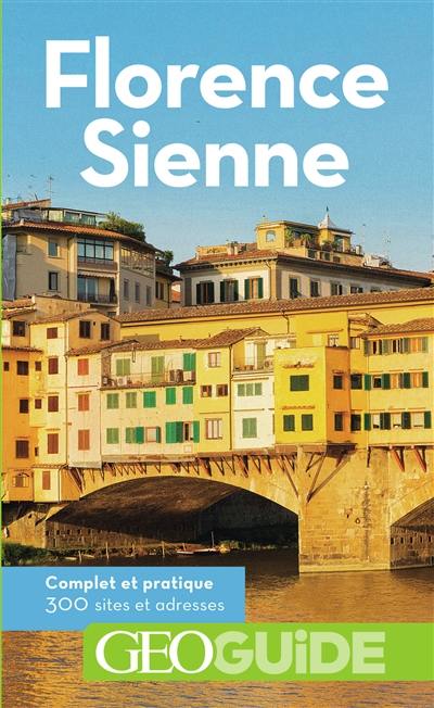 Florence, Sienne