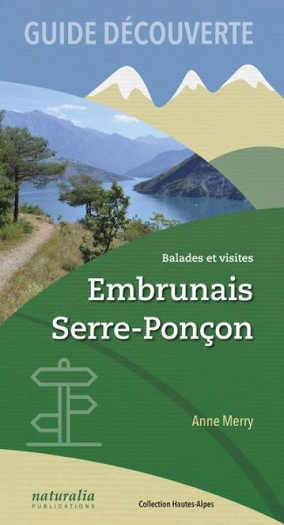 Embrunais, Serre-Ponçon : balades et visites
