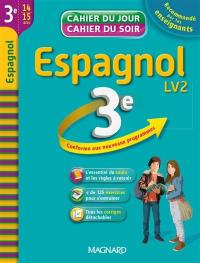 Espagnol LV2 3e, 14-15 ans : conforme aux nouveaux programmes