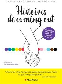 Histoires de coming out : témoignages de parents & enfants, conseils, ressources