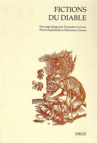 Fictions du diable : littérature et démonologie de saint Augustin à Léo Taxil