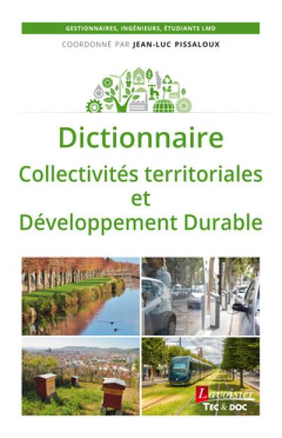 Dictionnaire collectivités territoriales et développement durable
