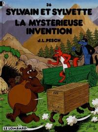 Sylvain et Sylvette. Vol. 36. La mystérieuse invention