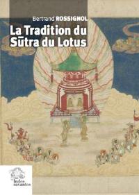 La tradition du Sûtra du Lotus