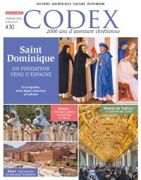Codex : 2.000 ans d'aventure chrétienne, n° 30. Saint Dominique en Languedoc