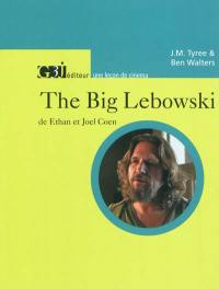The big Lebowski de Ethan et Joel Coen