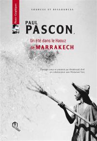 Paul Pascon : un été dans le haouz de Marrakech