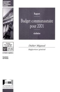 Budget communautaire pour 2001 : rapport, résolution