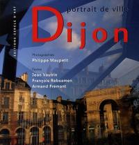 Dijon : portrait de ville