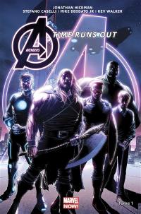 Avengers : time runs out. Vol. 1. La Cabale