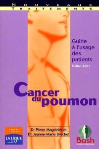 Cancer du poumon : guide à l'usage des patients
