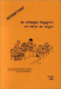 Interactions : les échanges langagiers en classe de langue