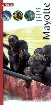 Mayotte : le guide