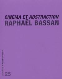 Cinéma et abstraction : des croisements