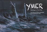 Ymer : naufrage à l'île d'Yeu