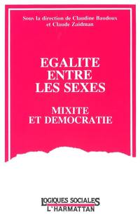 Egalité entre les sexes : mixité et démocratie