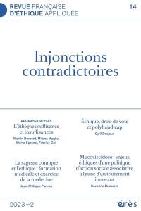 Revue française d'éthique appliquée, n° 14. Injonctions contradictoires