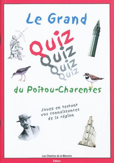 Le grand quiz du Poitou-Charentes