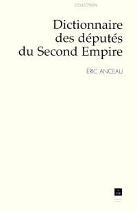Dictionnaire des députés du second Empire