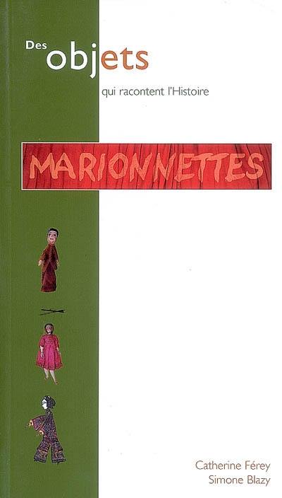 Marionnettes : collections du Musée Gadagne, Lyon