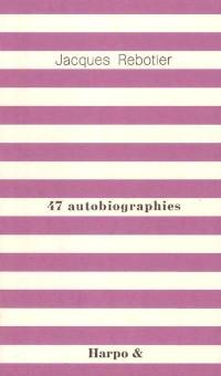 47 autobiographies