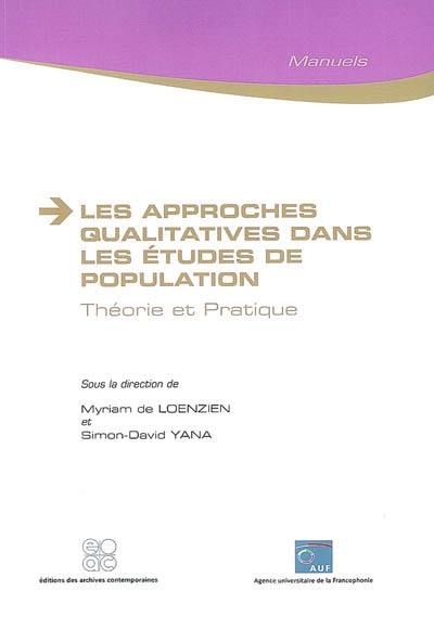 Les approches qualitatives dans les études de population : théorie et pratique