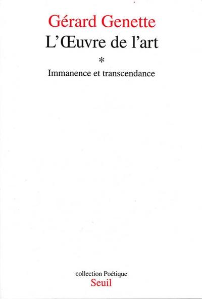 L'oeuvre de l'art. Vol. 1. Immanence et transcendance