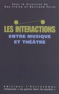 Les interactions entre musique et théâtre